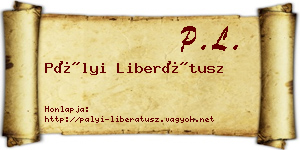 Pályi Liberátusz névjegykártya